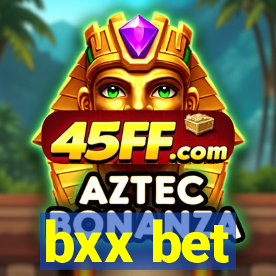 bxx bet